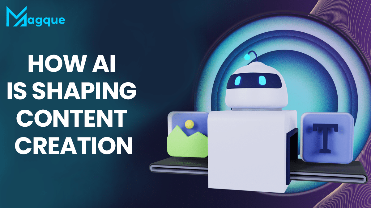 You are currently viewing How AI is Shaping Content Creation