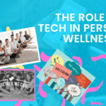 Tech in Personal Wellness