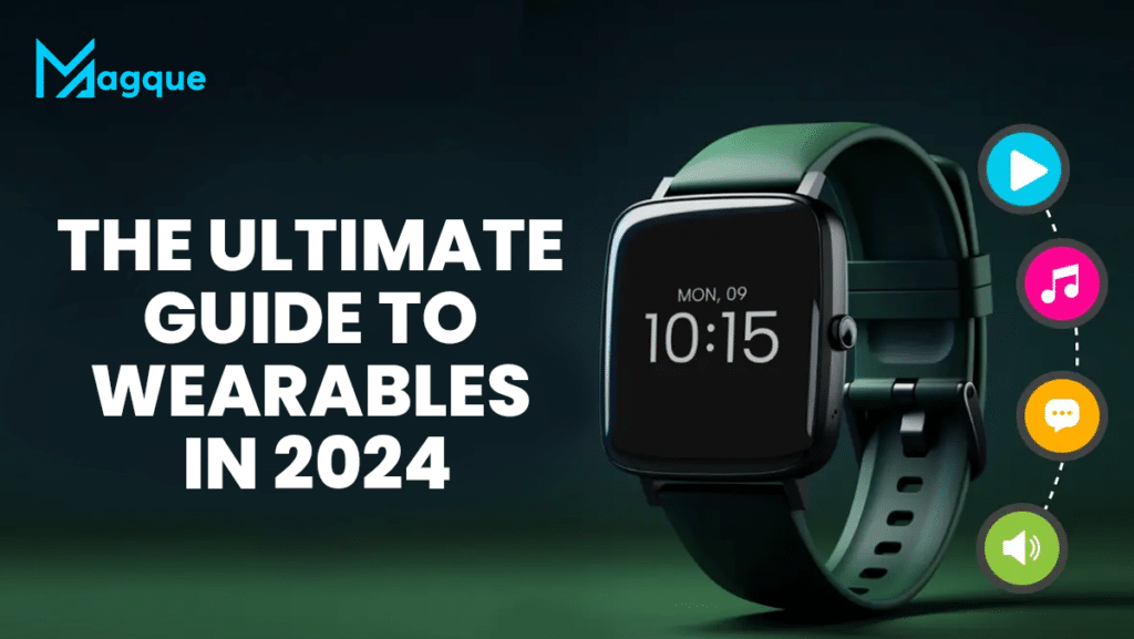 Ultimate Guide to Wearables