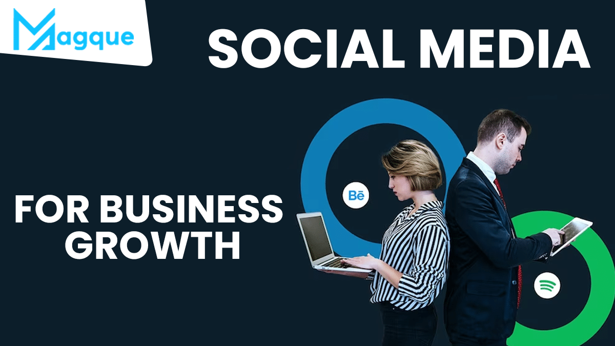 Read more about the article Social Media for Business Growth