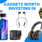 Gadgets Worth Investing In
