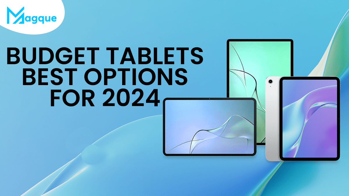 Budget Tablets Best Options for 2024