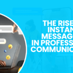Rise of Instant Messaging