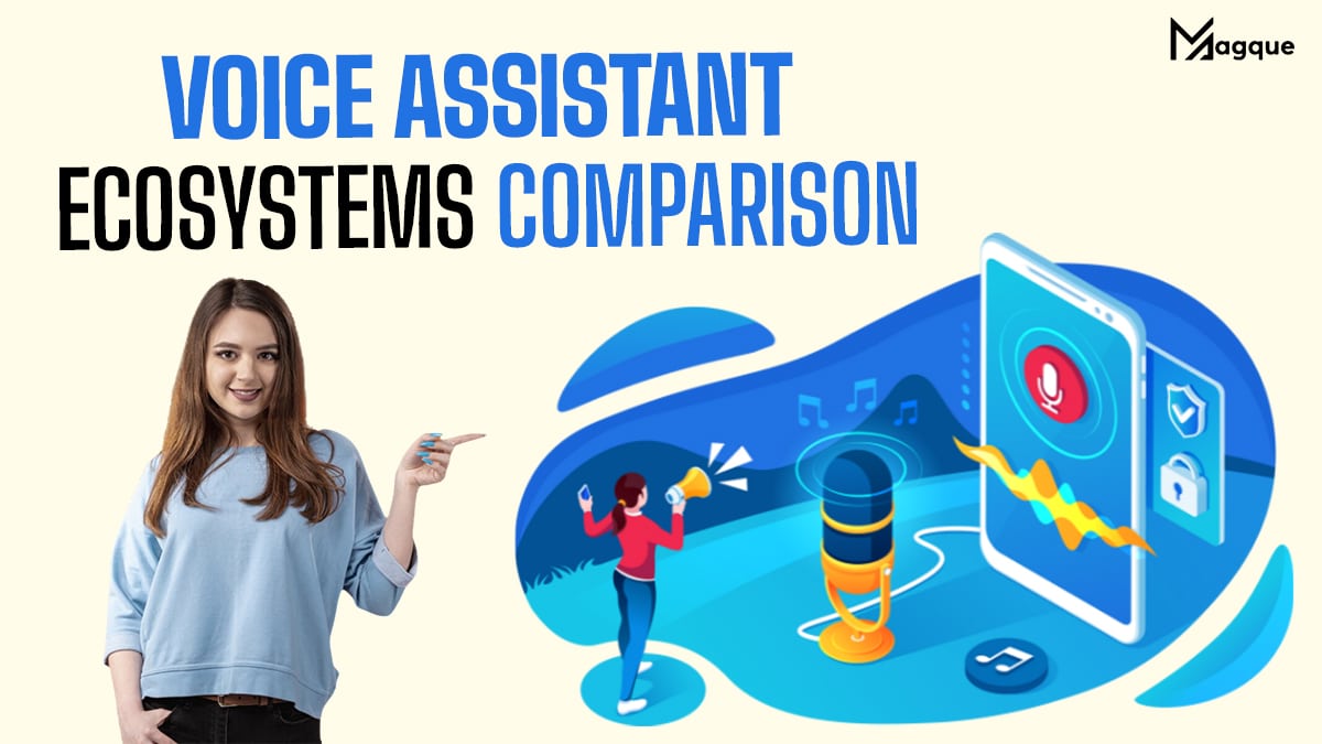 Voice Assistant Ecosystems Comparison